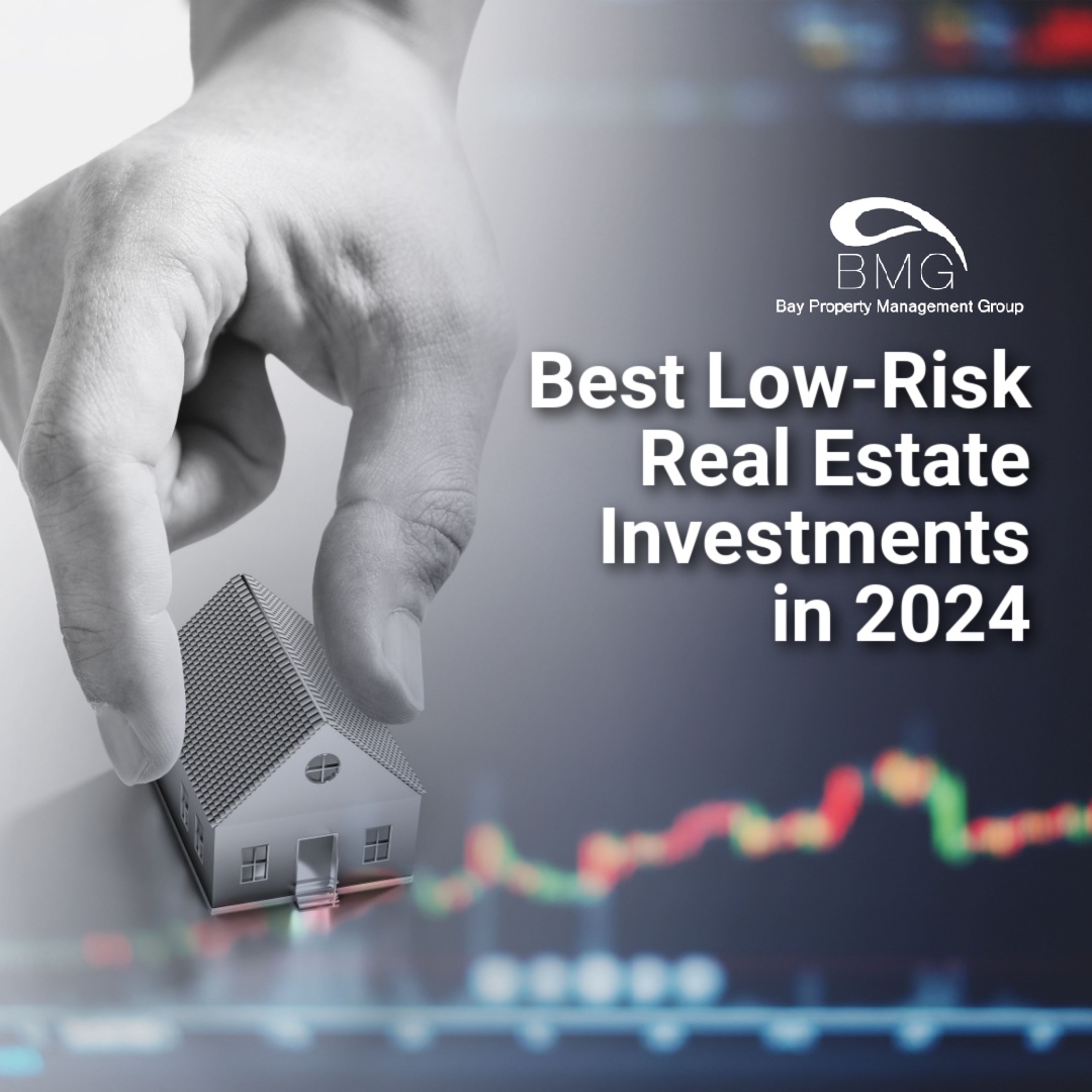 Best Low-Risk Real Estate Investments in 2024