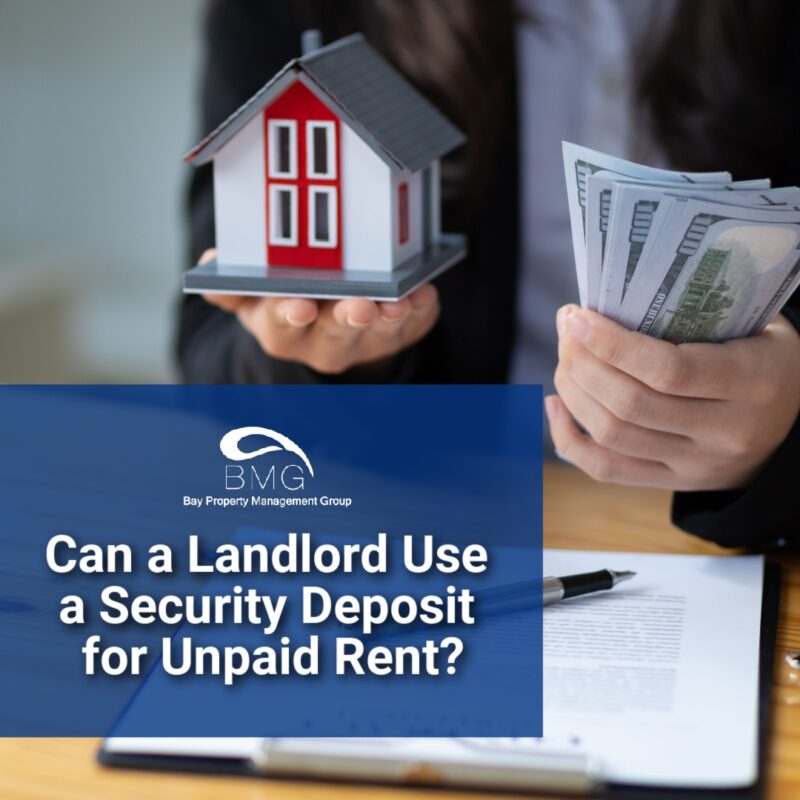 Can a Landlord Use a Security Deposit for Unpaid Rent