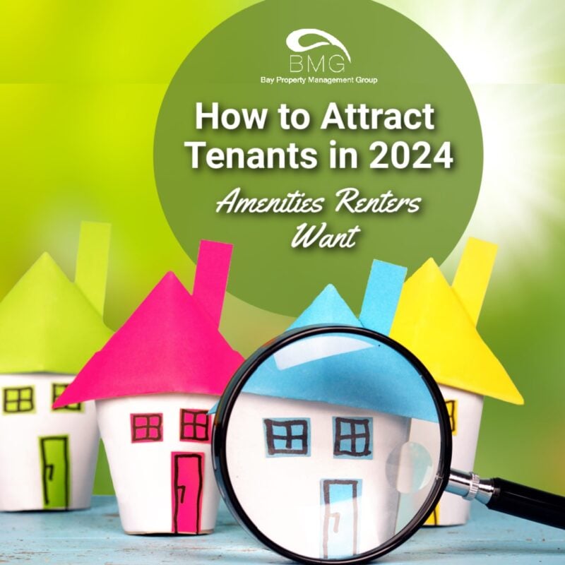 Colorful paper houses with a magnifying glass, featuring the text 'How to Attract Tenants in 2024 - Amenities Renters Want' by Bay Property Management Group.